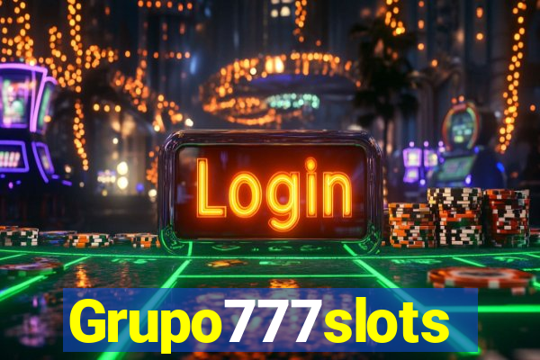 Grupo777slots