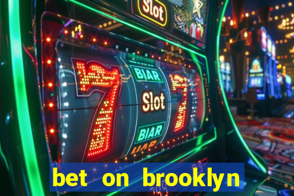 bet on brooklyn nets & nicks