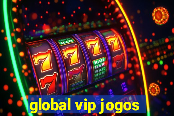 global vip jogos