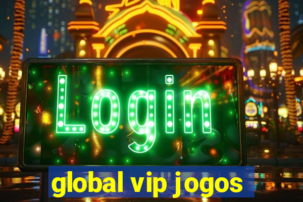 global vip jogos