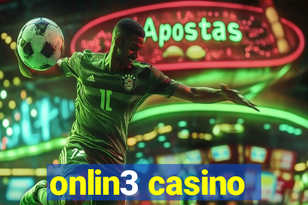 onlin3 casino