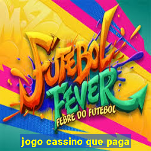 jogo cassino que paga