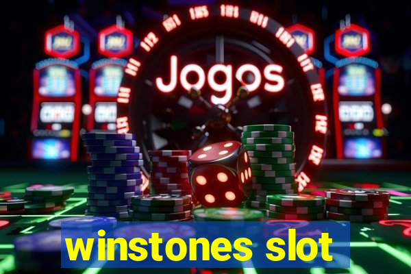 winstones slot