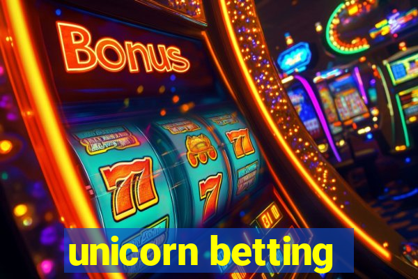 unicorn betting