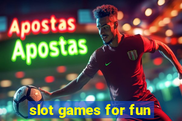 slot games for fun