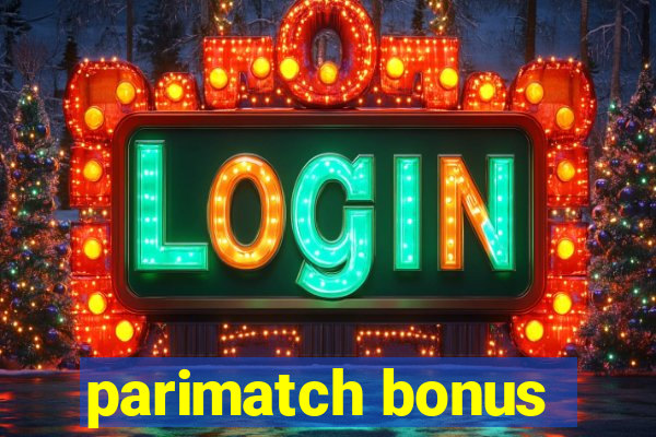 parimatch bonus