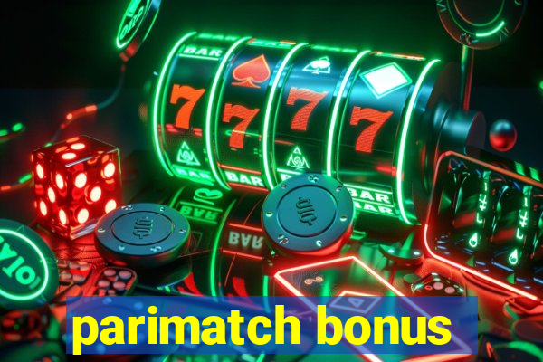 parimatch bonus