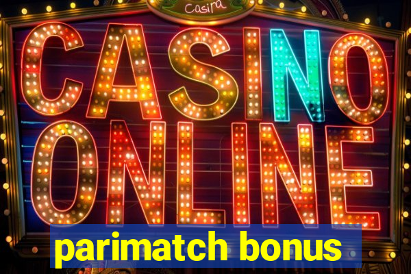 parimatch bonus