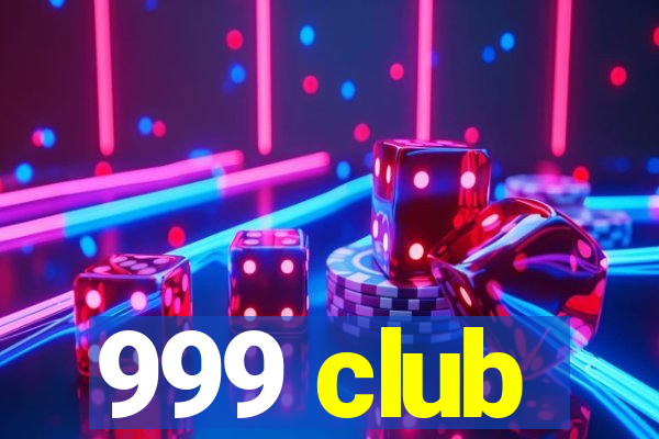 999 club