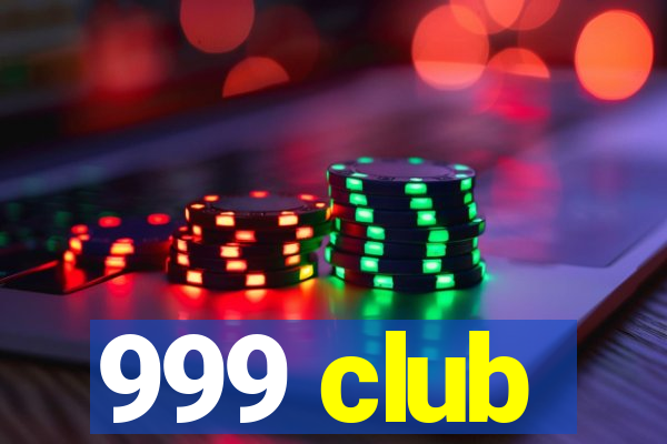 999 club