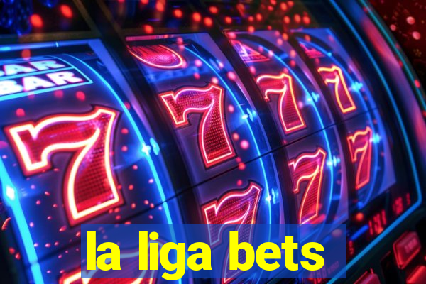 la liga bets