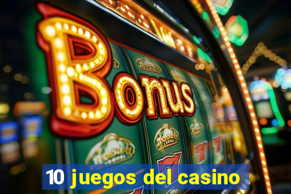 10 juegos del casino