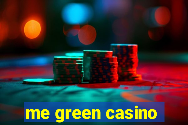 me green casino