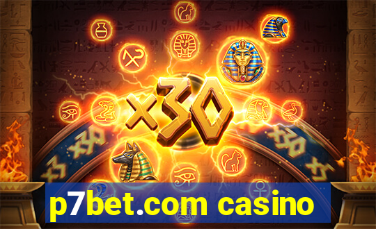 p7bet.com casino