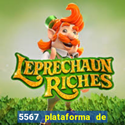 5567 plataforma de jogos login