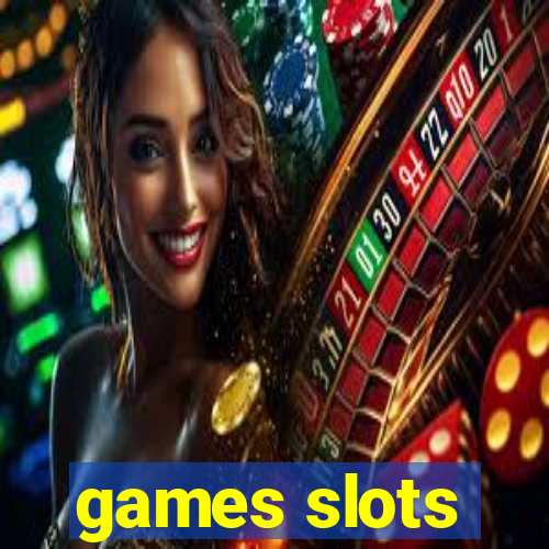 games slots