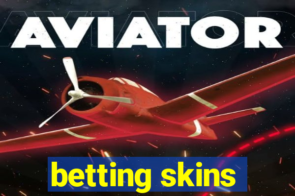 betting skins