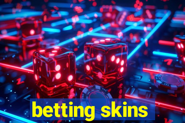 betting skins