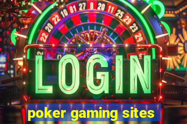 poker gaming sites