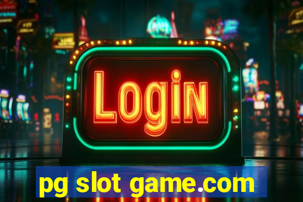 pg slot game.com