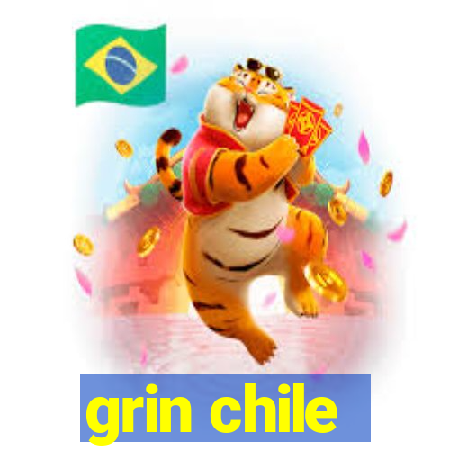 grin chile