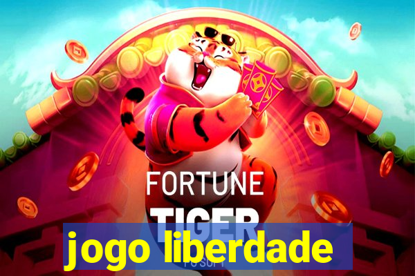 jogo liberdade