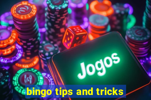 bingo tips and tricks