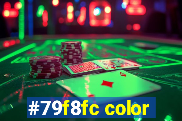 #79f8fc color