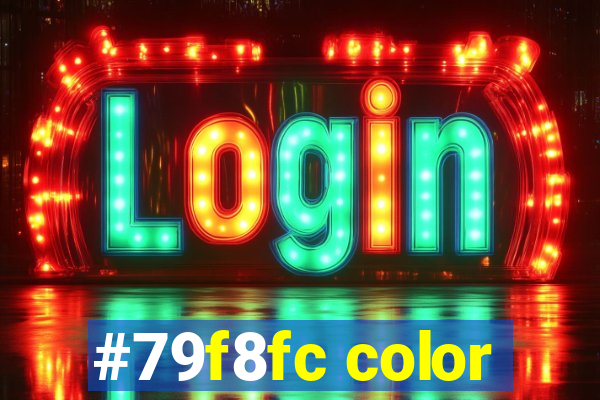 #79f8fc color