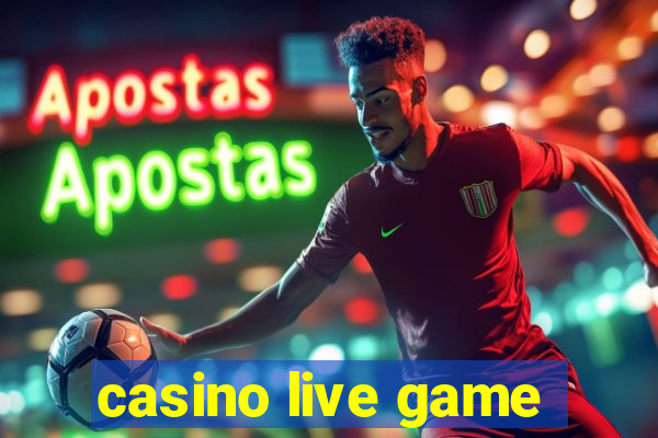 casino live game