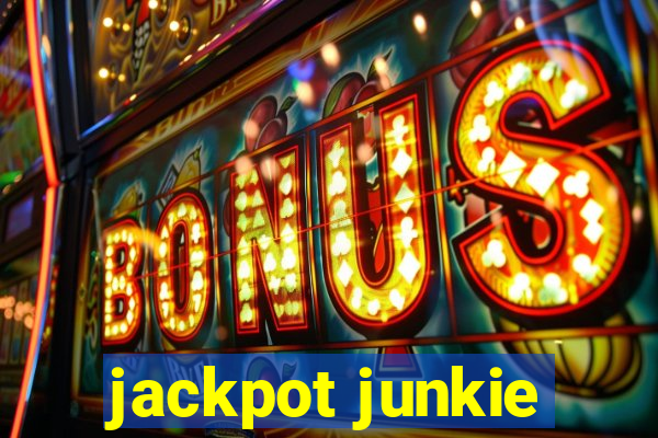 jackpot junkie