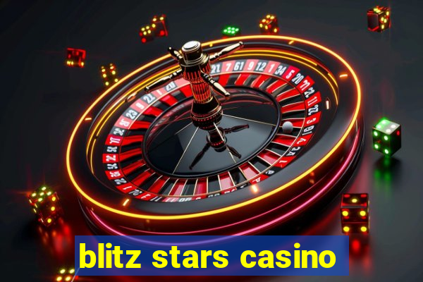 blitz stars casino