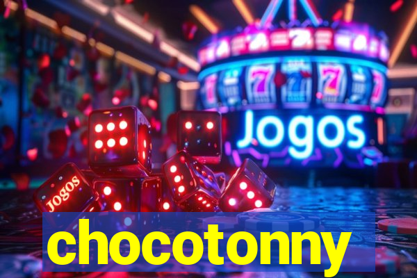 chocotonny