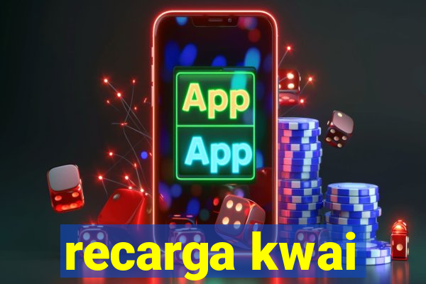 recarga kwai