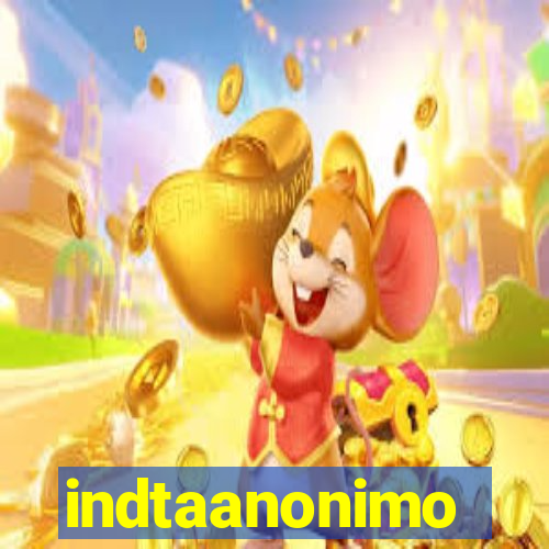 indtaanonimo