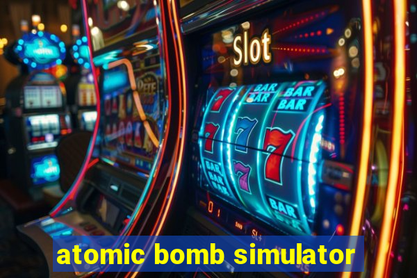 atomic bomb simulator