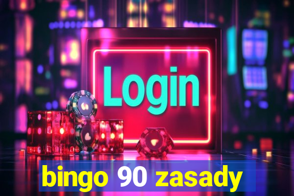 bingo 90 zasady