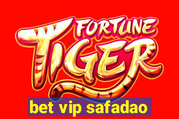 bet vip safadao