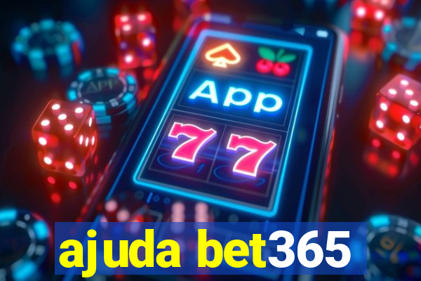 ajuda bet365