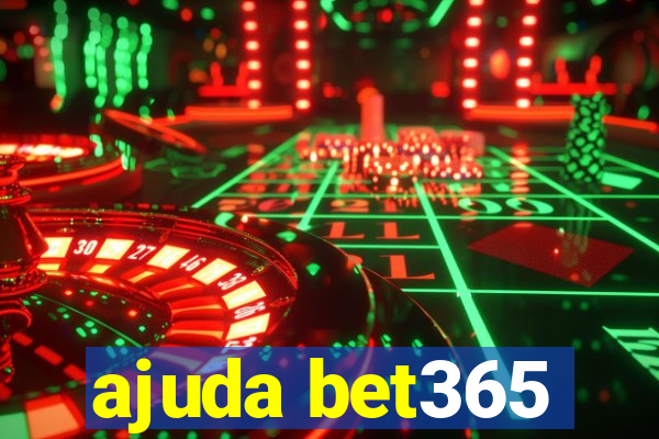 ajuda bet365