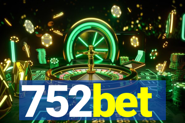 752bet