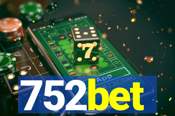 752bet