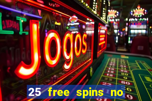 25 free spins no deposit casino australia