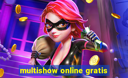 multishow online gratis