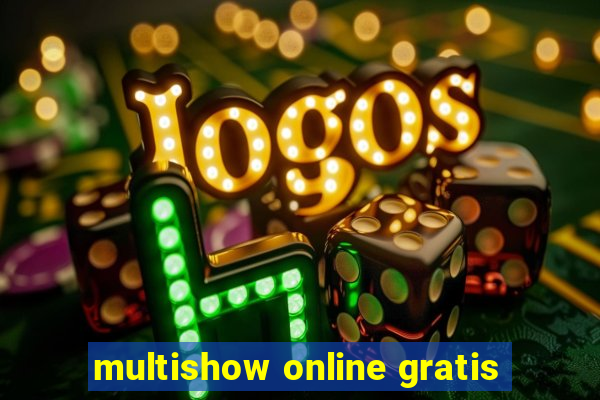 multishow online gratis