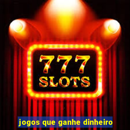 jogos que ganhe dinheiro