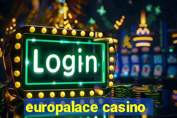 europalace casino