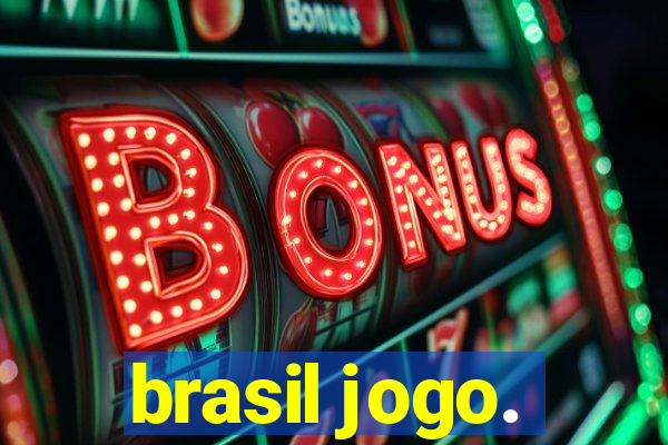 brasil jogo.