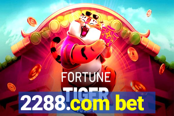 2288.com bet