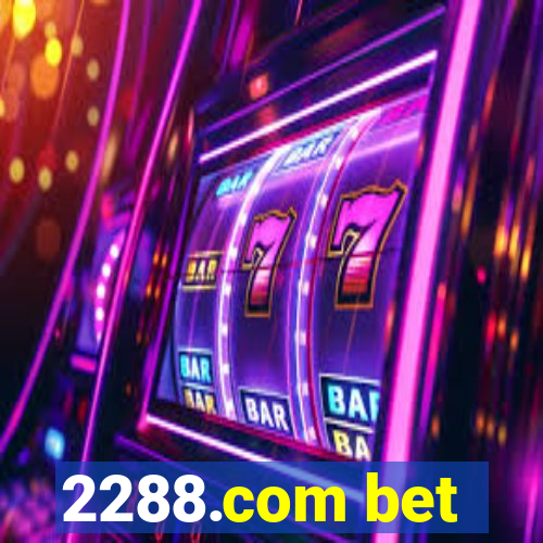 2288.com bet